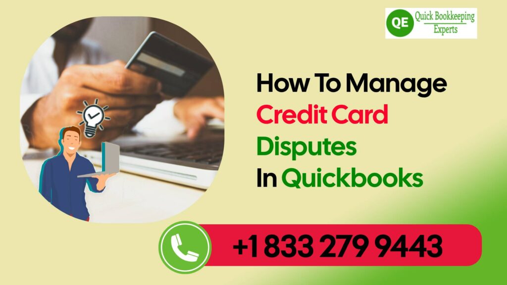 How to Manage Credit Card Disputes in QuickBooks