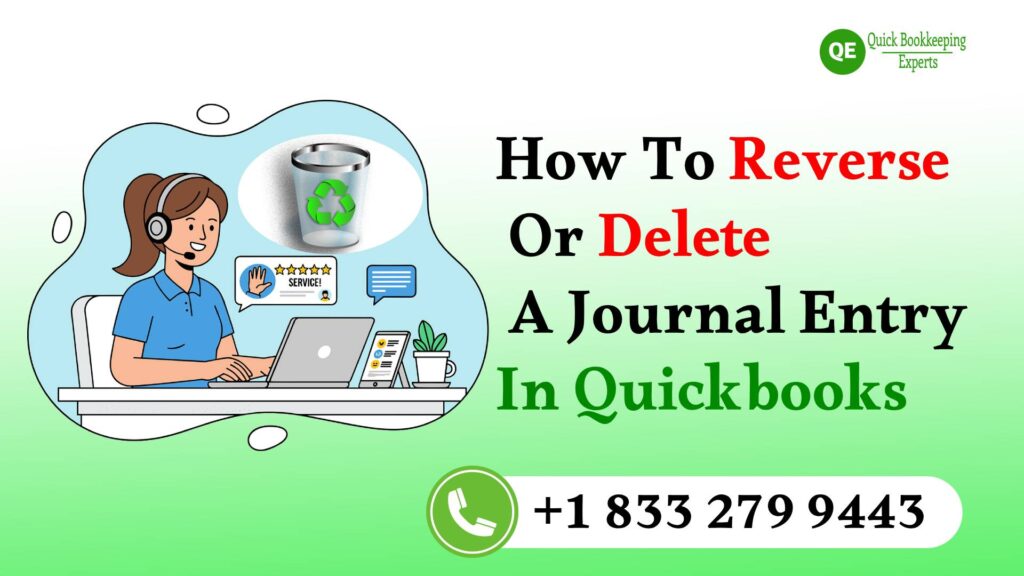 How To Reverse Or Delete A Journal Entry In Quickbooks