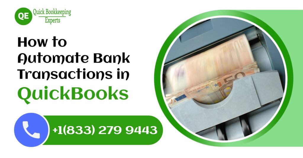 Automate Bank Transactions in QuickBooks