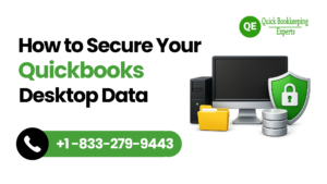 How to Secure Your QuickBooks Desktop Data from Corruption and Loss