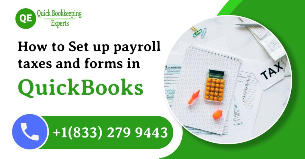 payroll taxes and forms in QuickBooks