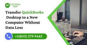 Transfer QuickBooks Desktop to a New Computer