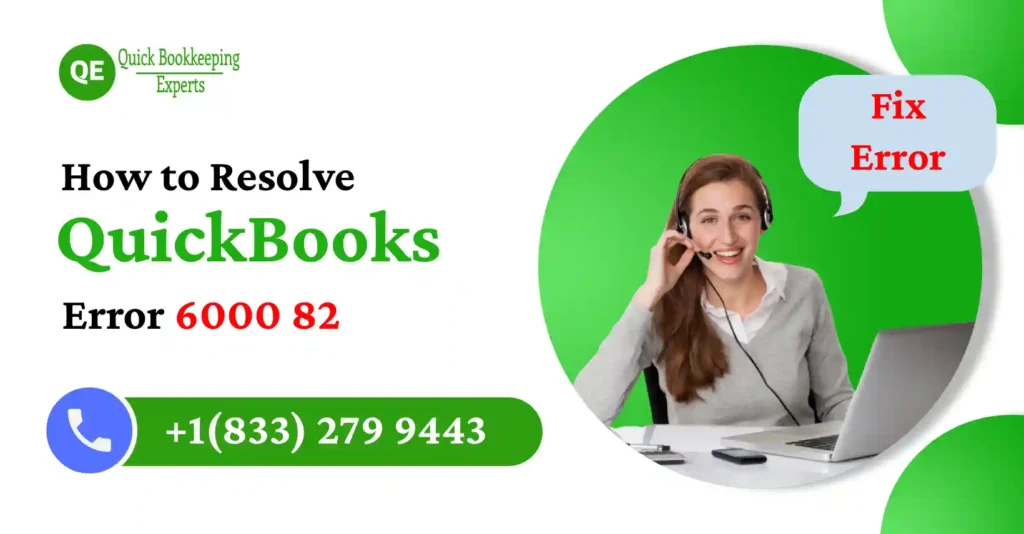 fix quickbooks error 6000 82